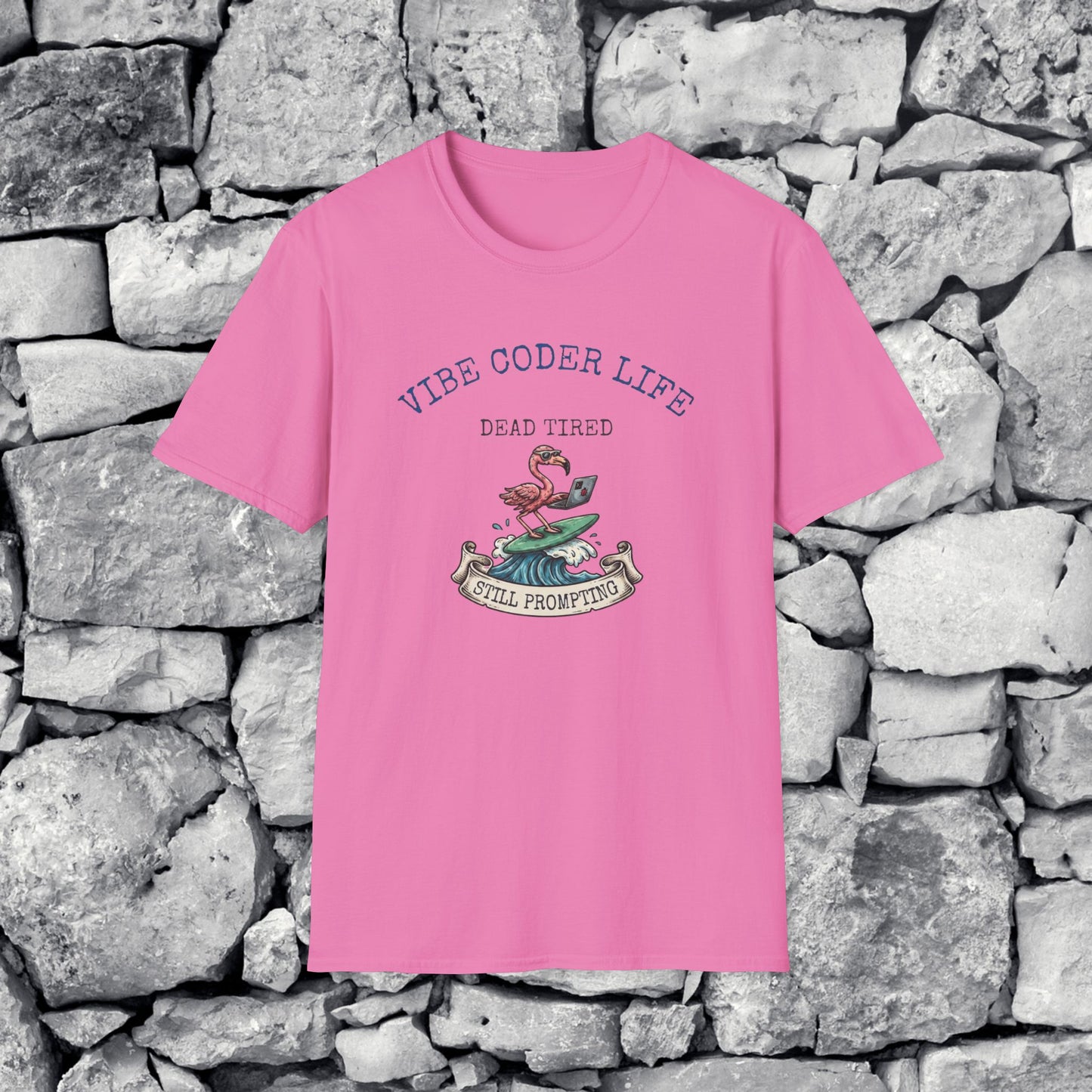 Vibe Coder Life Dead Tired Still Prompting Shirt | Flamingo on Surfboard Vibe Coding | Funny Tech shirt