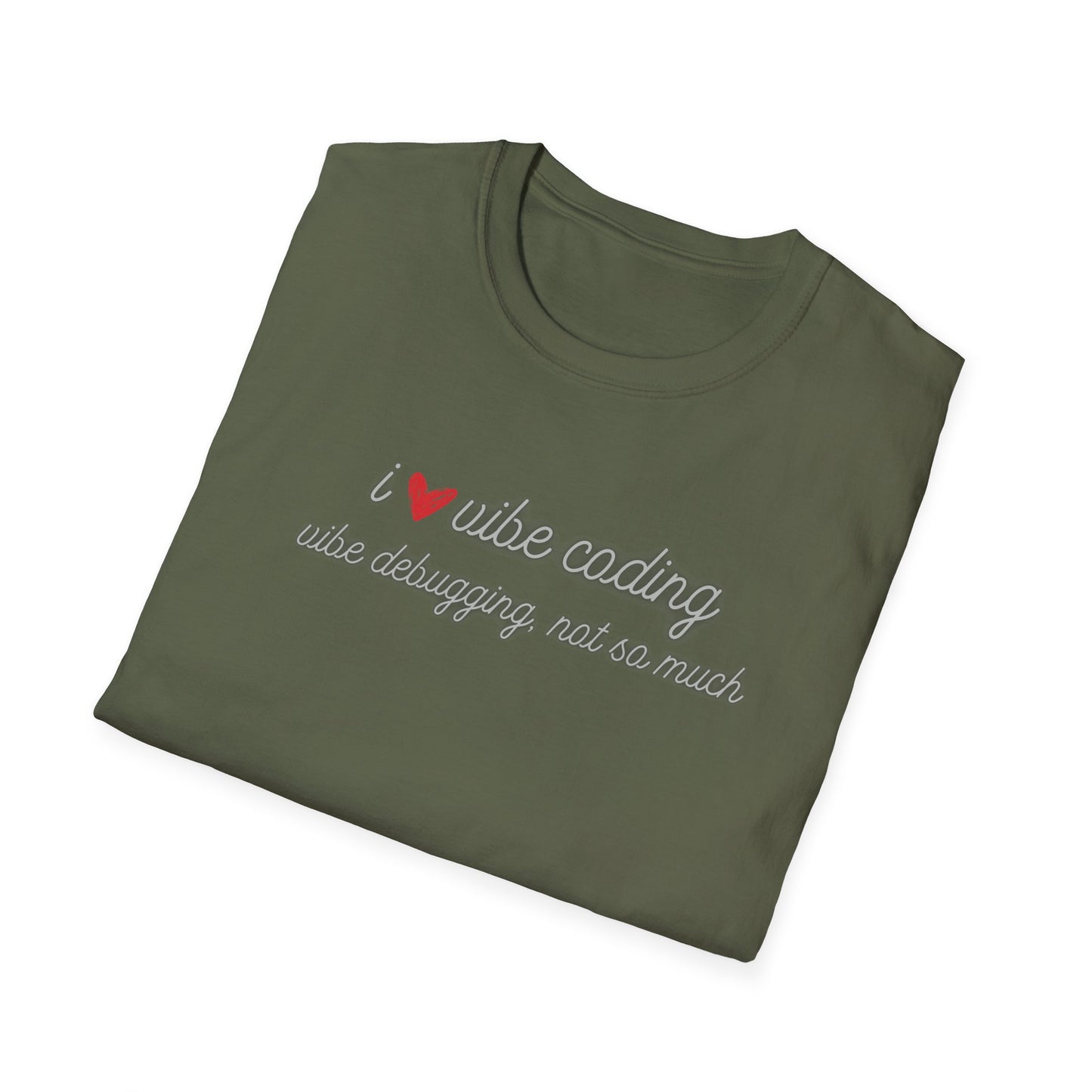 I love Vibe Coding, Debugging Not so much Vibe Coder shirt | For anyone who loves using to Vibe Code but hates debugging | Tech shirt