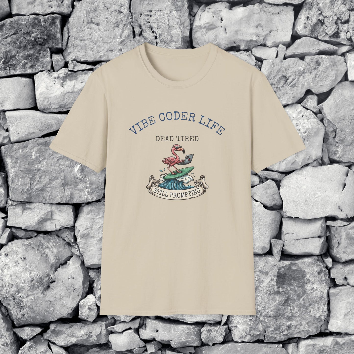 Vibe Coder Life Dead Tired Still Prompting Shirt | Flamingo on Surfboard Vibe Coding | Funny Tech shirt