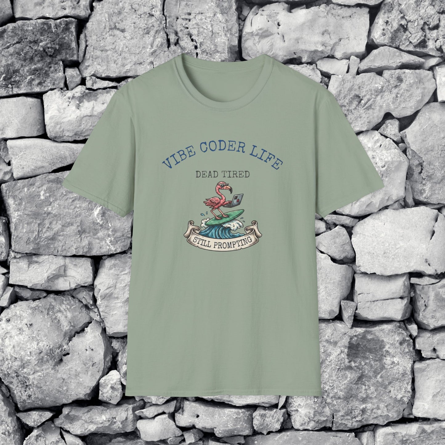 Vibe Coder Life Dead Tired Still Prompting Shirt | Flamingo on Surfboard Vibe Coding | Funny Tech shirt