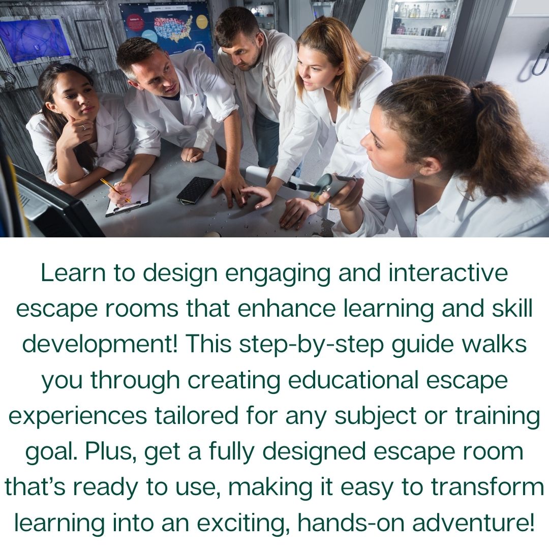 Escape Rooms for Academics Learning: Ultimate Guide to Engaging Learning Experiences & Dynamic Team Building | Instant Download