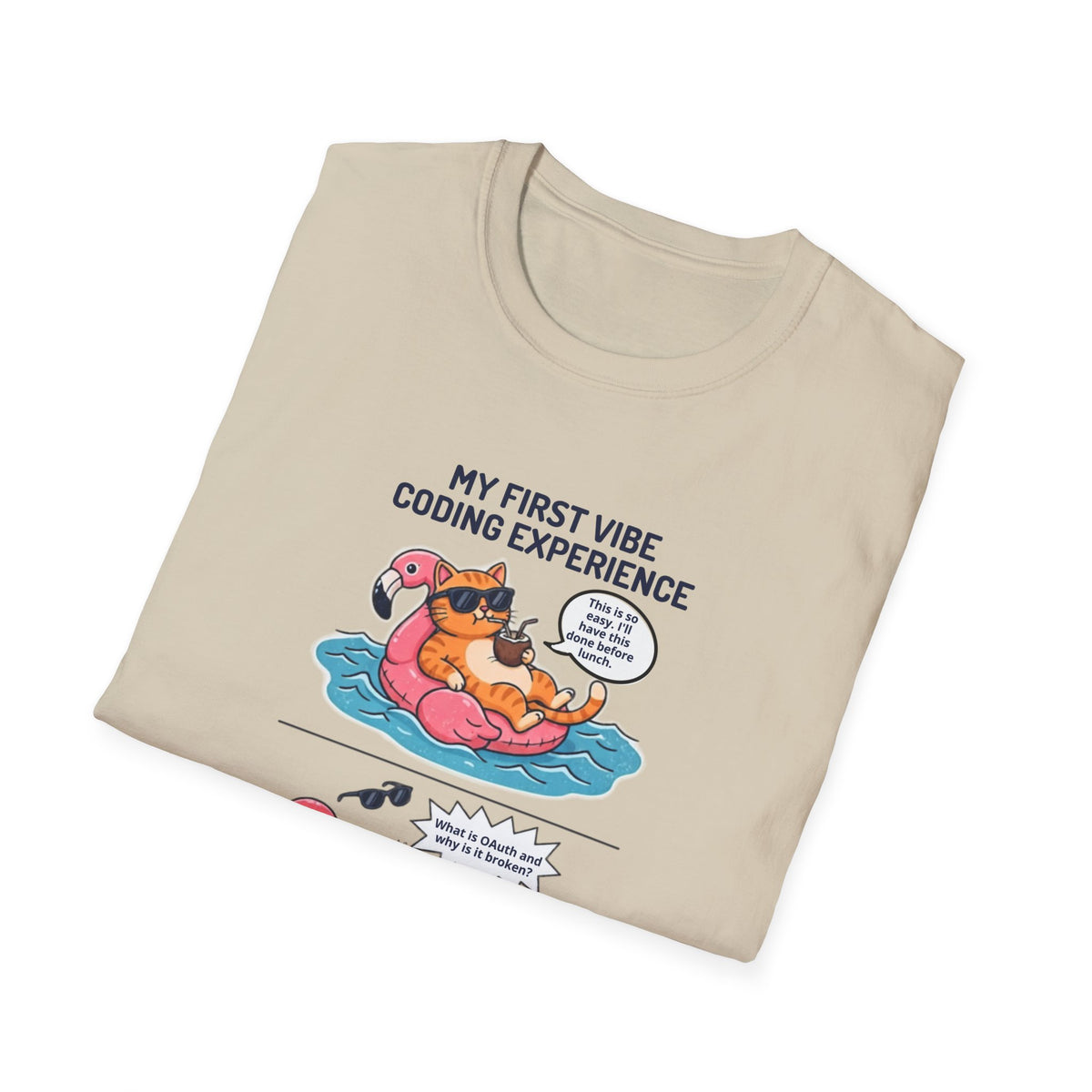 Hilarious Vibe Coder shirt | Cat is Vibe Coding until it's time to Debug | Debugging Nightmare for Vibe Coders | Funny Tech shirt