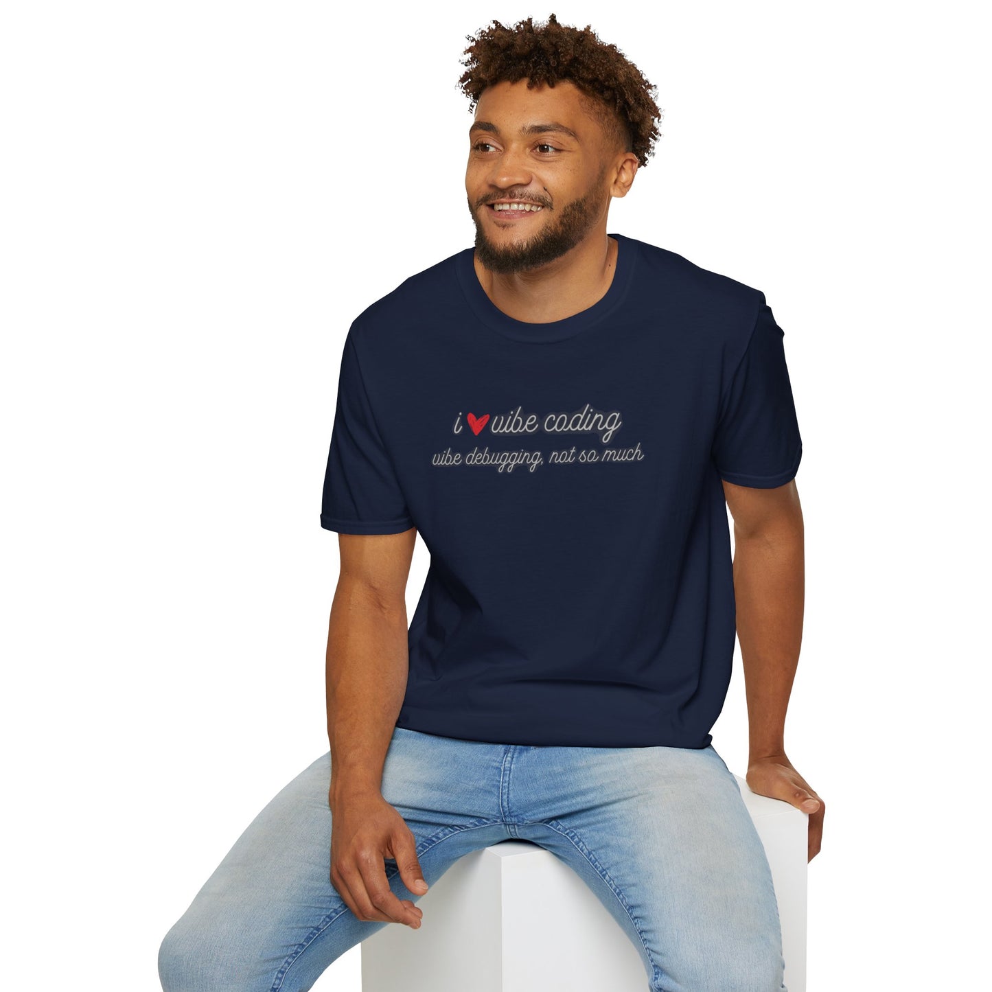 I love Vibe Coding, Debugging Not so much Vibe Coder shirt | For anyone who loves using to Vibe Code but hates debugging | Tech shirt