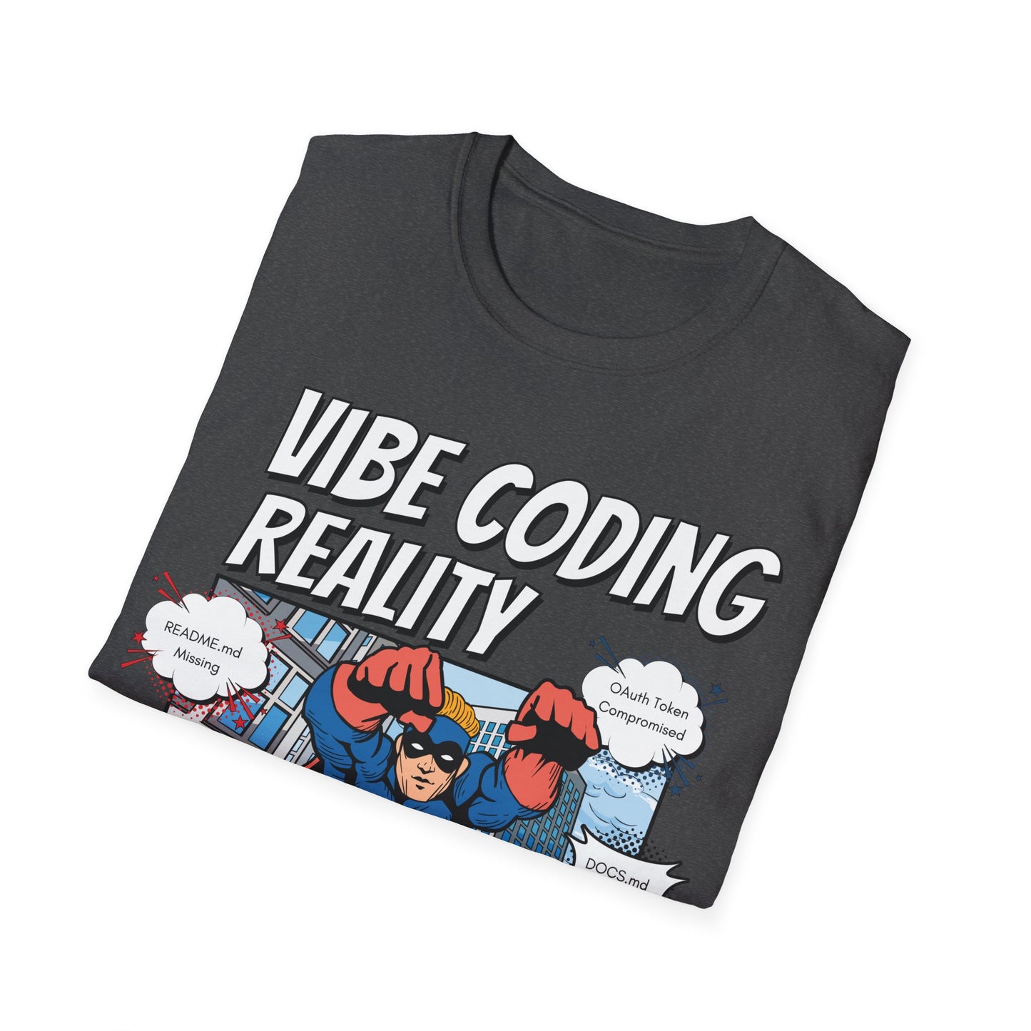 Vibe Coding Reality T-Shirt | Funny Male Senior Dev Super Hero |  Programmer Comic Tee | Vibe Coders are Fueled by Dreams