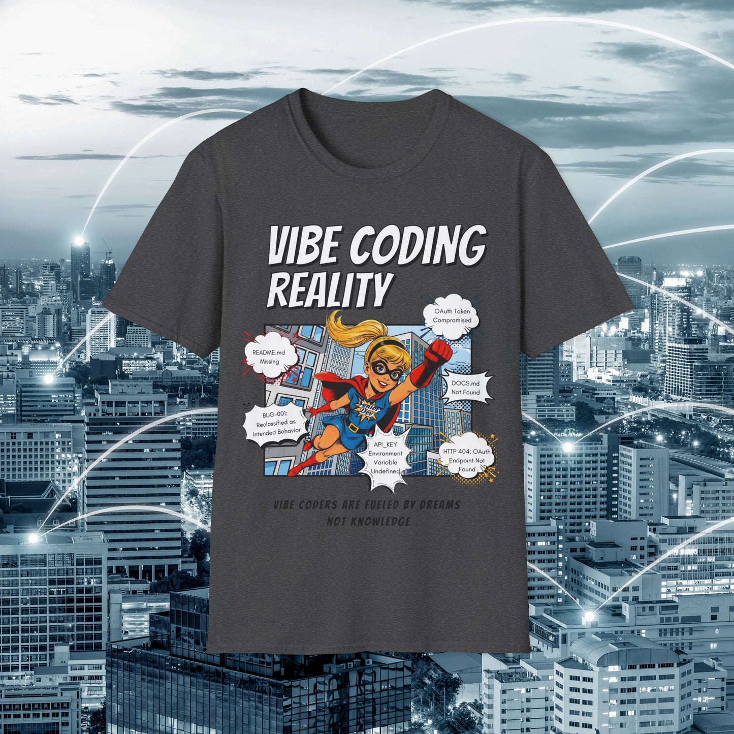 Vibe Coding Reality T-Shirt | Funny Female Senior Dev Super Hero |  Programmer Comic Tee | Vibe Coders are Fueled by Dreams
