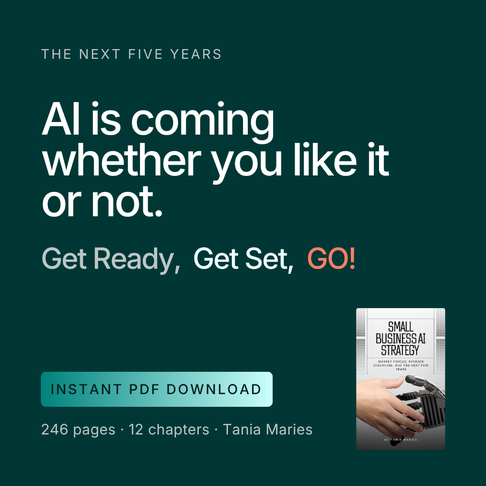 Digital Download: Small Business AI Strategy: Market Forces, Payback Discipline, and the Next Five Years