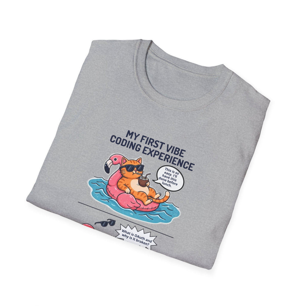 Hilarious Vibe Coder shirt | Cat is Vibe Coding until it's time to Debug | Debugging Nightmare for Vibe Coders | Funny Tech shirt