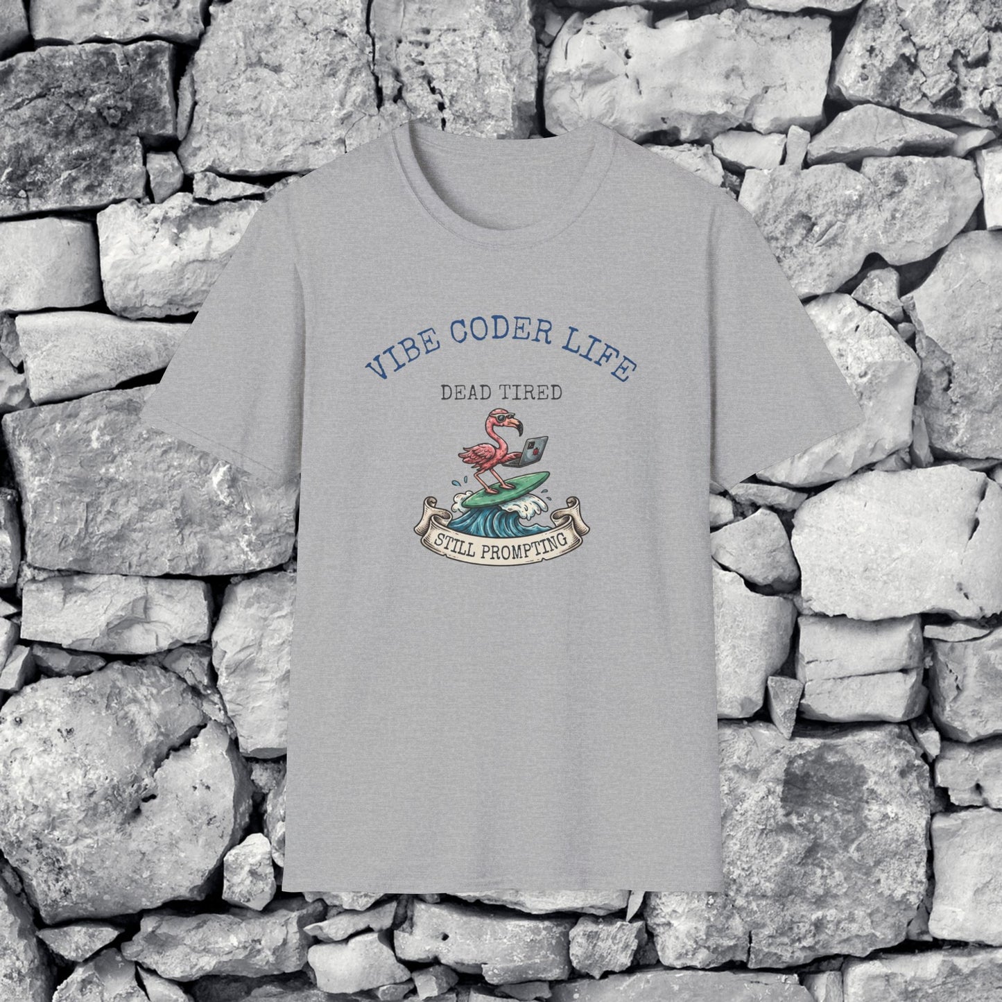 Vibe Coder Life Dead Tired Still Prompting Shirt | Flamingo on Surfboard Vibe Coding | Funny Tech shirt