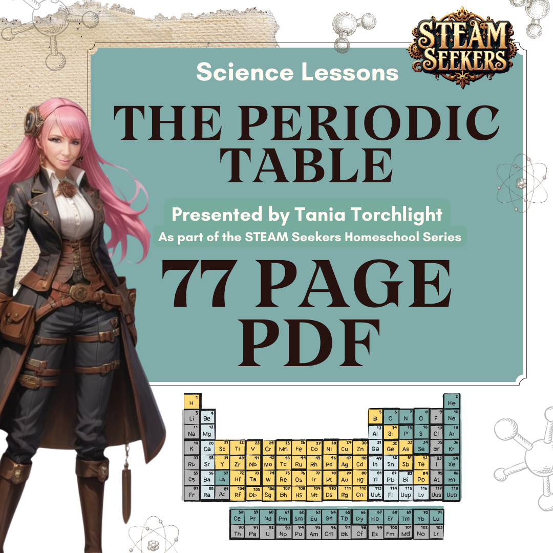 STEAM Seekers | Middle School Atomic Structure and Periodic Table Curriculum | Math & Science Lesson Plans