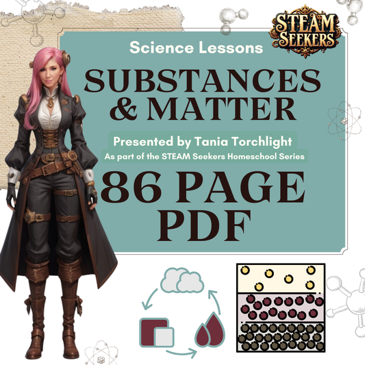 STEAM Seekers | Middle School Substances & Phases of Matter Curriculum | Math & Science Lesson Plans
